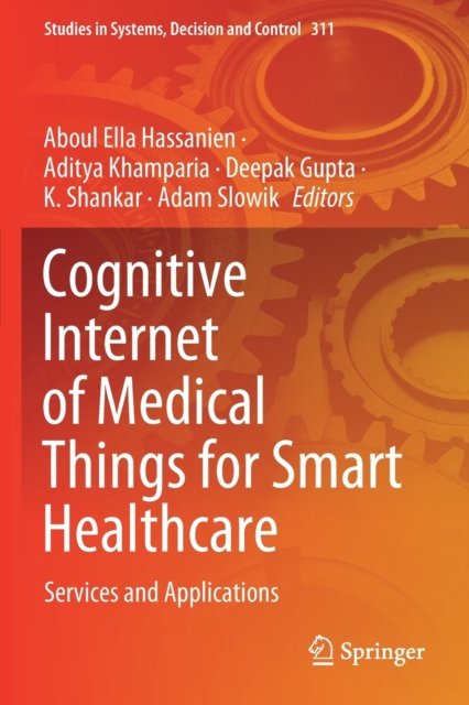Cognitive Internet of Medical Things for Smart Healthcare