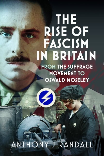 Rise of Fascism in Britain