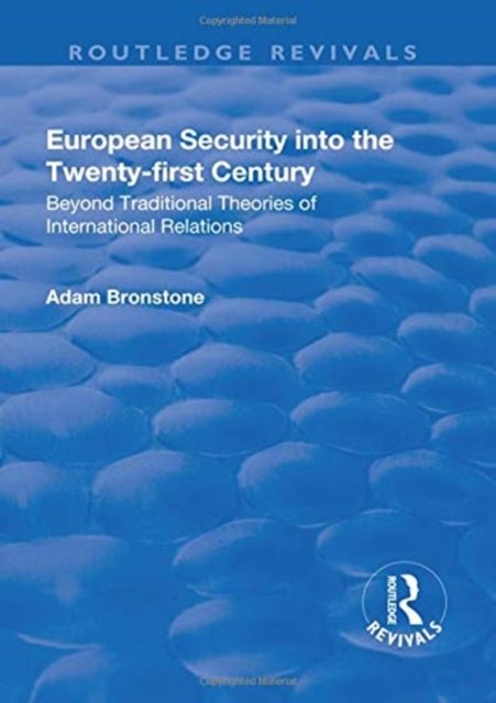 European Security into the Twenty-First Century