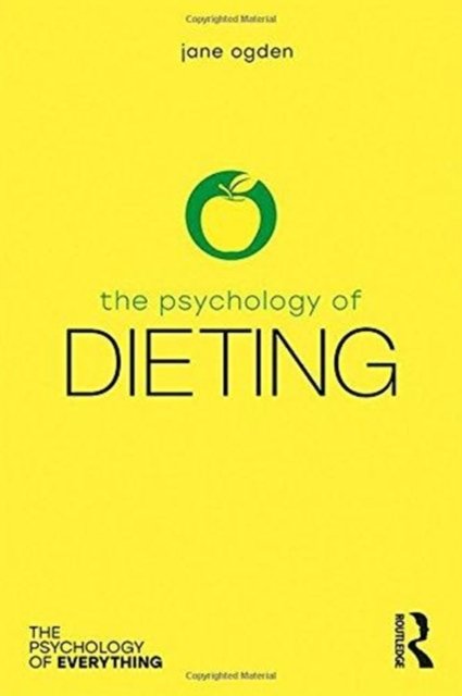 The Psychology of Dieting