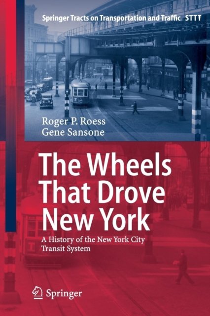 The Wheels That Drove New York