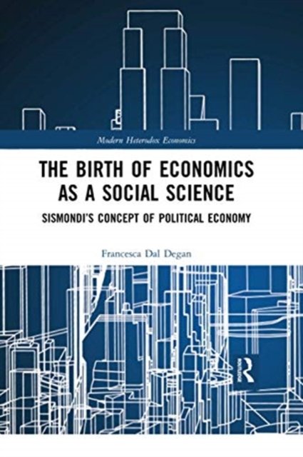 The Birth of Economics as a Social Science