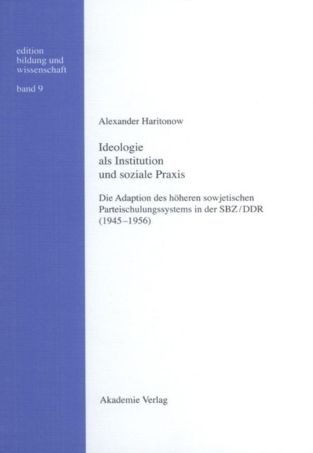 Ideologie ALS Institution Und Soziale PRAXIS