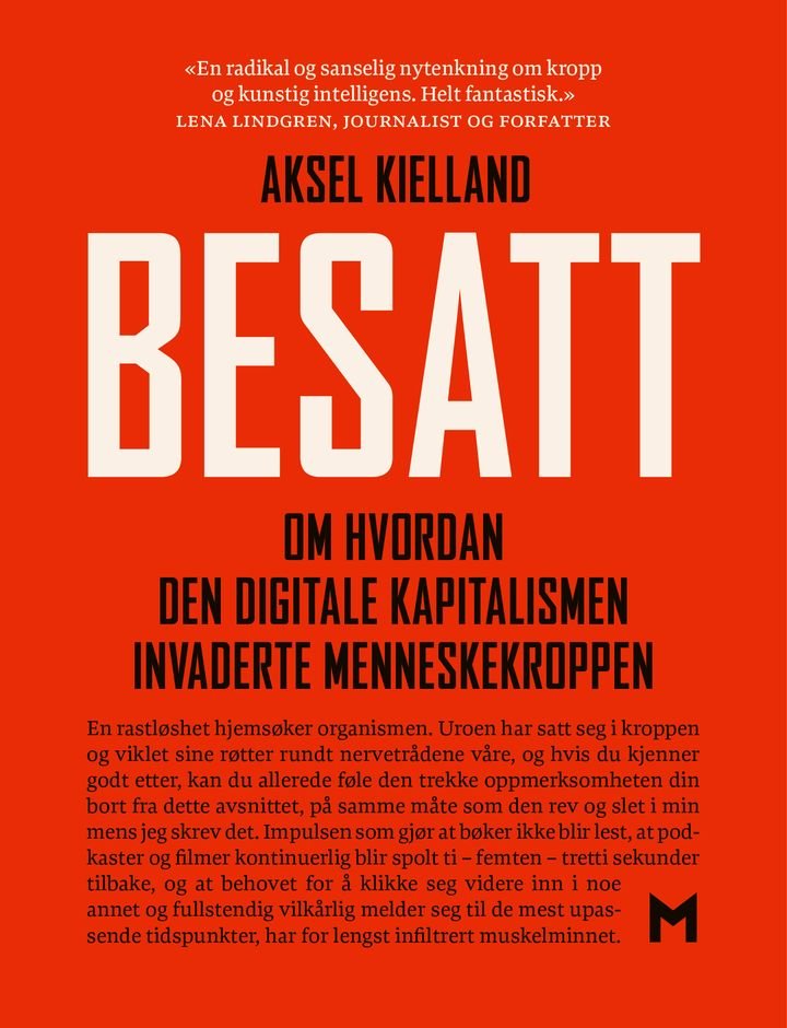 Besatt - om hvordan den digitale kapitalismen invaderte menneskekroppen