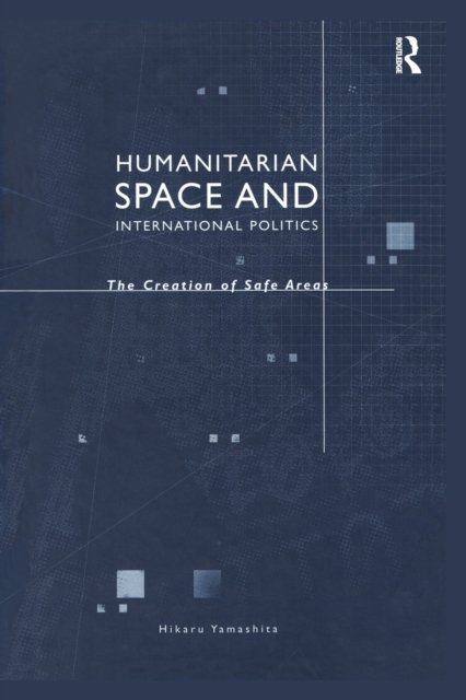 Humanitarian Space and International Politics
