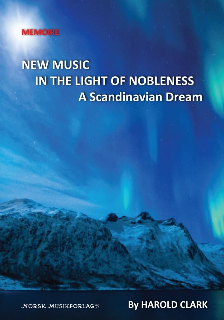 New music in the light of nobleness