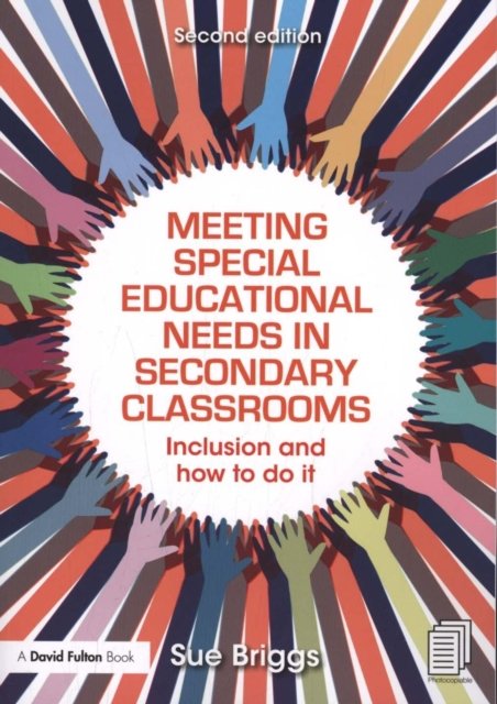 Meeting Special Educational Needs in Secondary Classrooms