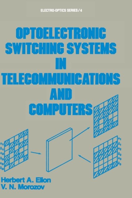 Optoelectronic Switching Systems in Telecommunications and Computers