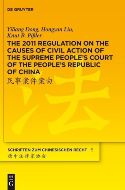 2011 Regulation on the Causes of Civil Action of the Supreme People''s Court of the People''s Republic of China