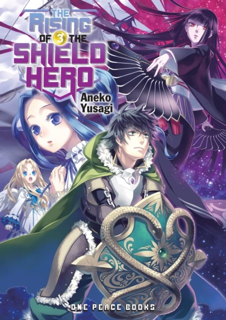 The Rising of the Shield Hero Volume 03: Light Novel