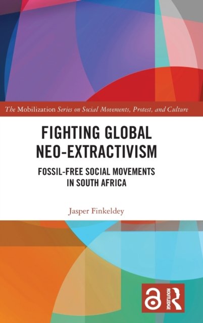 Fighting Global Neo-Extractivism