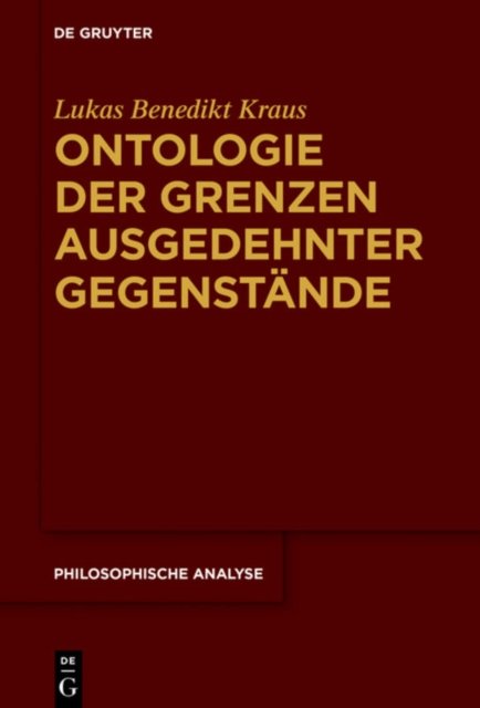 Ontologie der Grenzen ausgedehnter Gegenstande