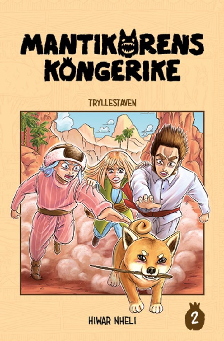 Mantikorens kongerike - 2 : Tryllestaven