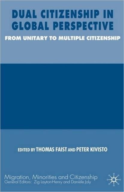 Dual Citizenship in Global Perspective