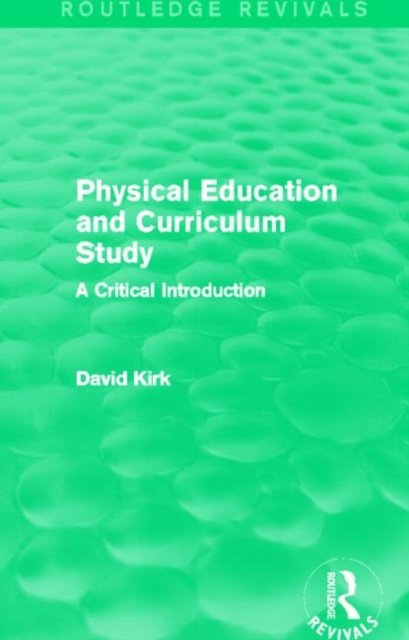 Physical Education and Curriculum Study