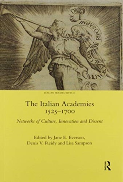 The Italian Academies 1525-1700
