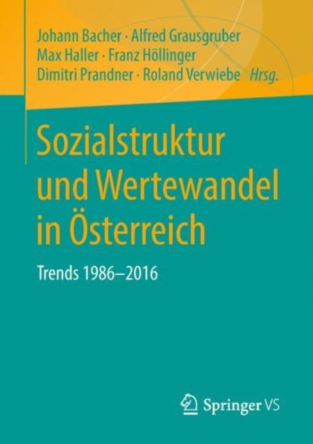 Sozialstruktur und Wertewandel in Osterreich