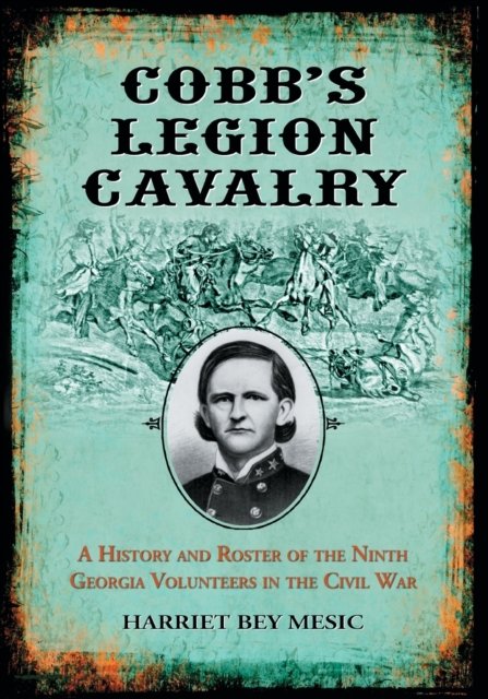 Cobb''s Legion Cavalry