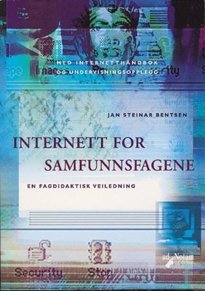 Internett for samfunnsfagene - en fagdidaktisk veiviser