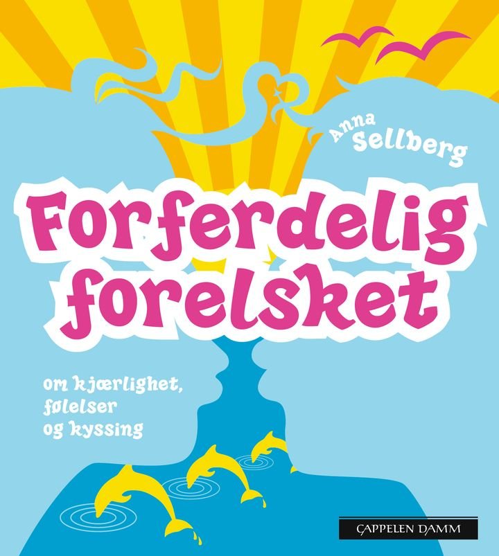 Forferdelig forelsket - om kjærlighet, følelser og kyssing