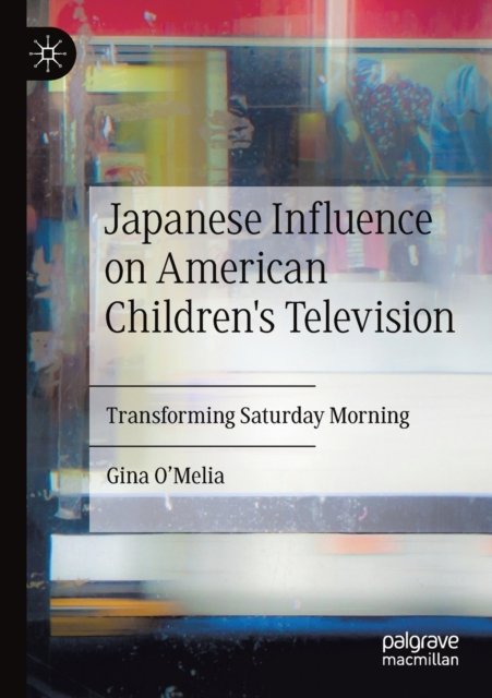 Japanese Influence on American Children''s Television