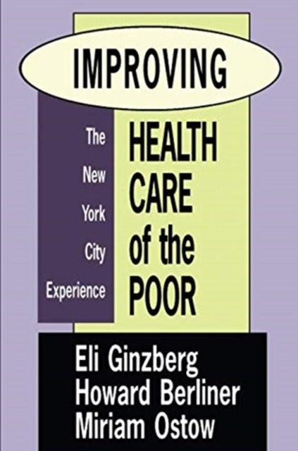 Improving Health Care of the Poor