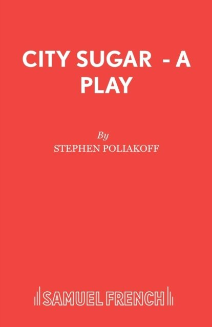 City Sugar - A Play
