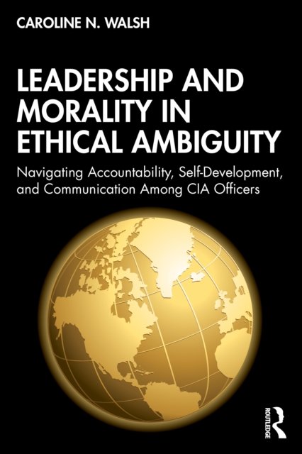 Leadership and Morality in Ethical Ambiguity