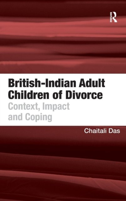 British-Indian Adult Children of Divorce