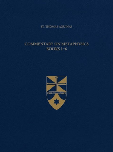 Commentary on Metaphysics, Books 1-6