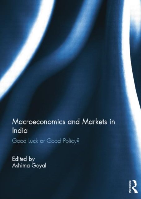 Macroeconomics and Markets in India