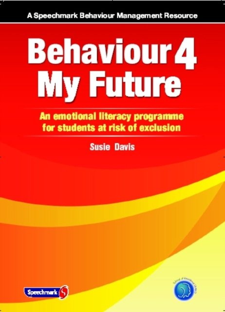 Behaviour 4 My Future