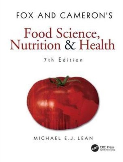 Fox and Cameron''s Food Science, Nutrition & Health