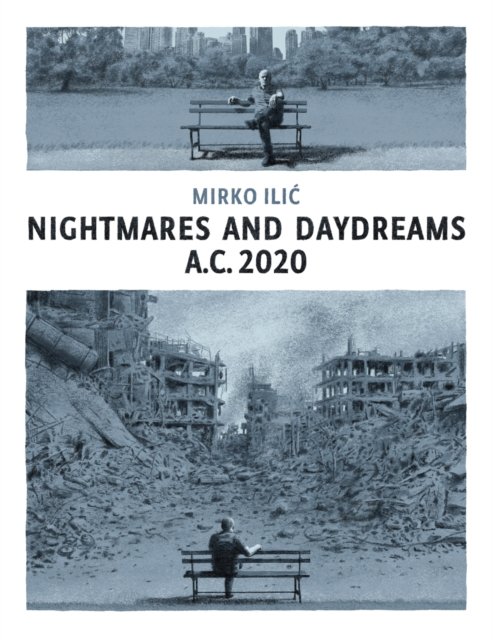 Nightmares and Daydreams: A.C. 2020