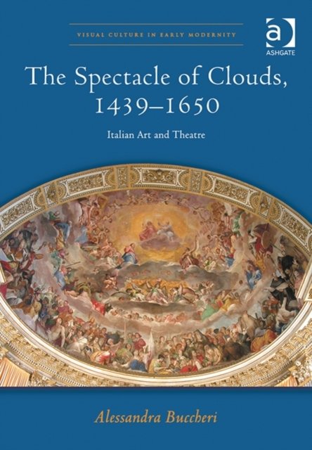 The Spectacle of Clouds, 1439?1650