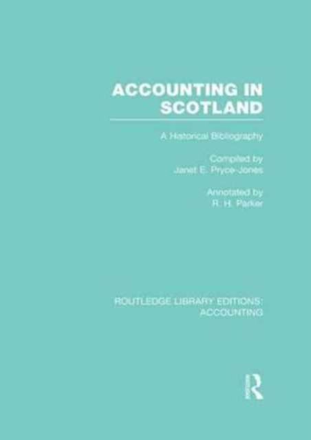 Accounting in Scotland (RLE Accounting)
