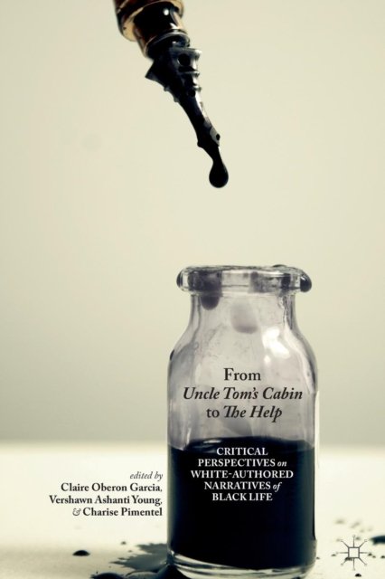 From Uncle Tom's Cabin to The Help