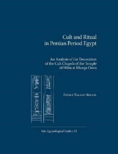 Cult and Ritual in Persian Period Egypt
