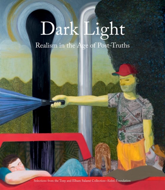 Dark Light - Realism in the Age of Post-Truths