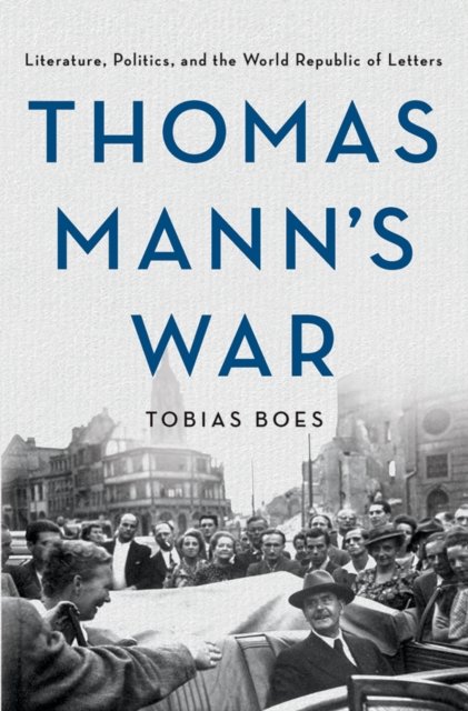 Thomas Mann''s War