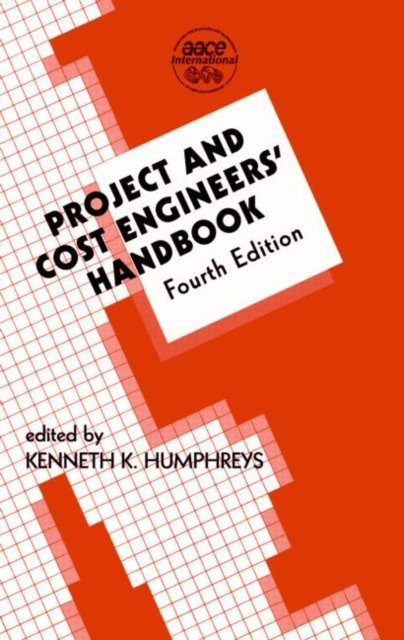 Project And Cost Engineers'' Handbook