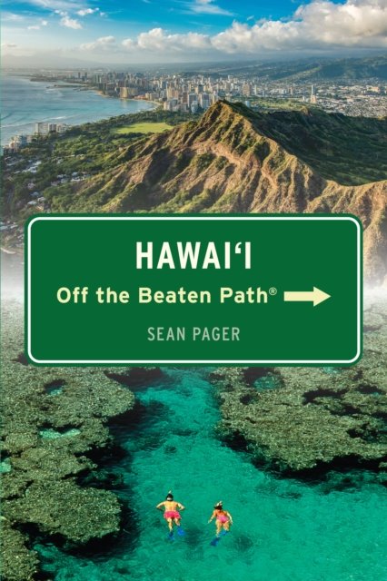 Hawai''i Off the Beaten Path®
