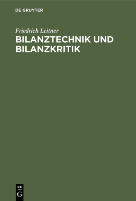 Bilanztechnik Und Bilanzkritik