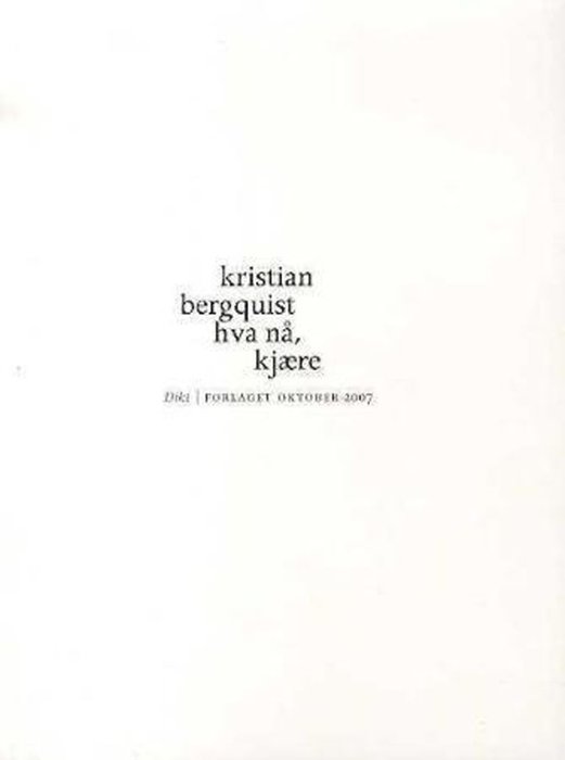 Hva nå, kjære