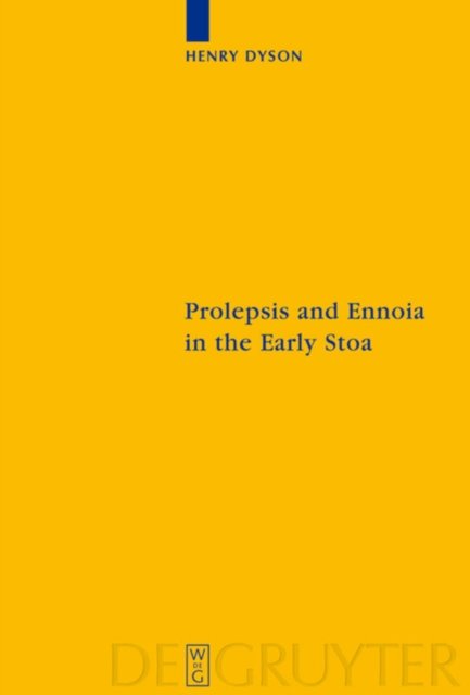 Prolepsis and Ennoia in the Early Stoa