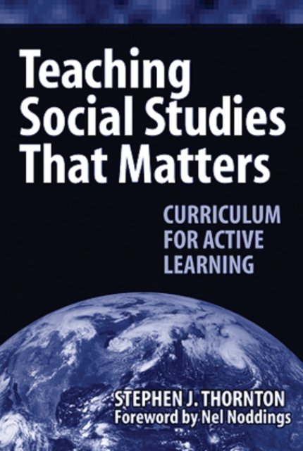 Teaching Social Studies That Matters