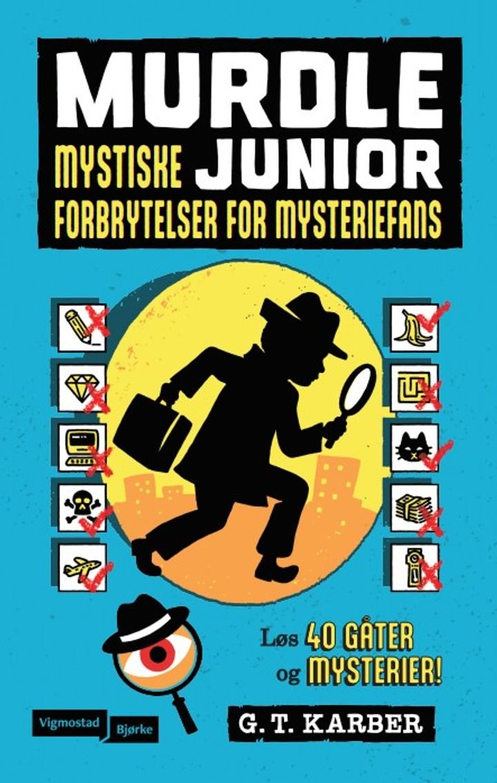 Murdle junior - mystiske forbrytelser for mysteriefans : løs 40 gåter og mysterier