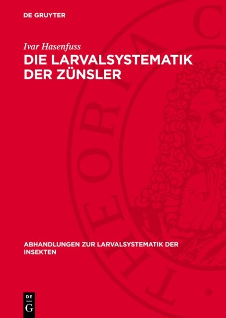 Die Larvalsystematik Der Zunsler