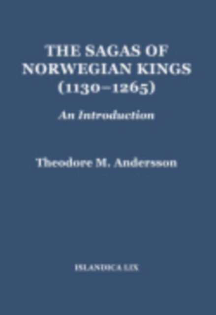 The Sagas of Norwegian Kings (1130–1265)