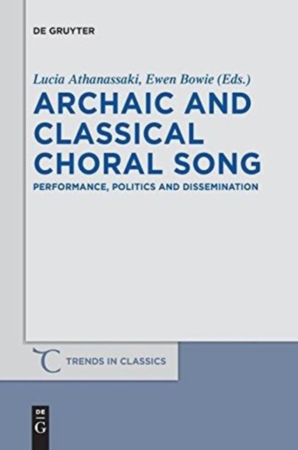 Archaic and Classical Choral Song